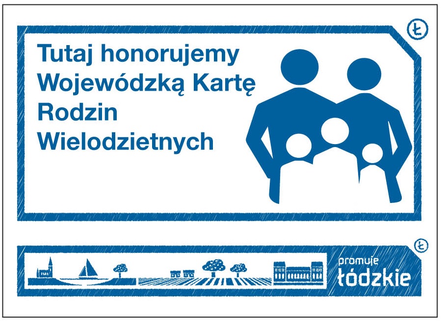 Grafika informuje: Tutaj honorujemy Wojewódzką Kartę Rodzin Wielodzietnych